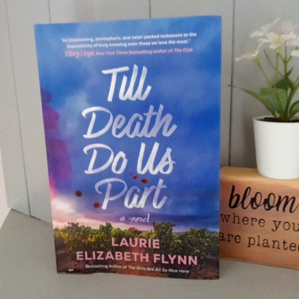 Till Death Do Us Part Book Fiction Thriller Novel By Laurie Elizabeth Flynn